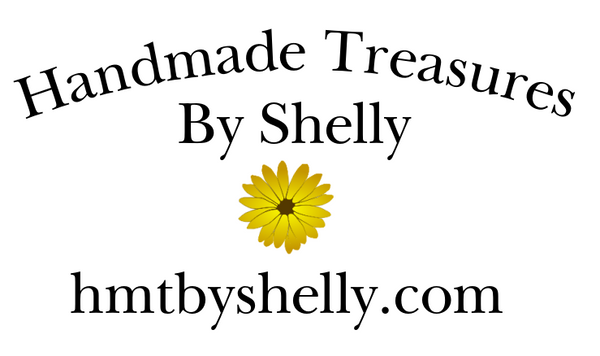Handmade Treasures By: Shelly